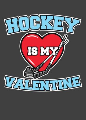 Hockey Is My Valentine Ice