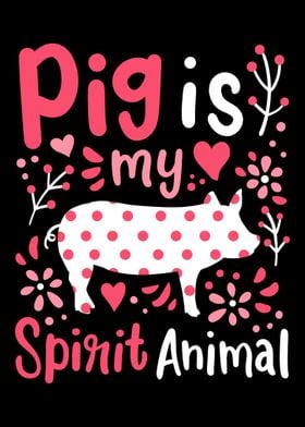 Pig Farmer Spirit Animal