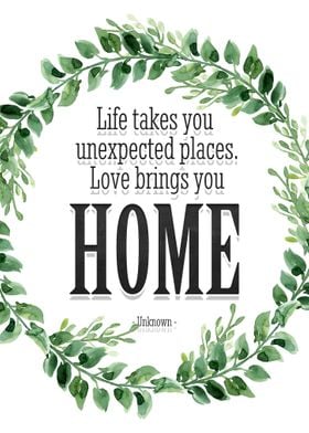 Love brings you home