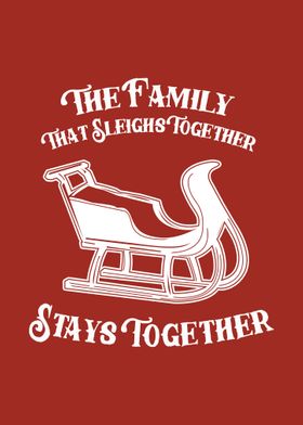 Family That Sleighs