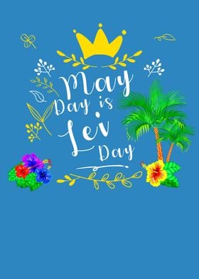 May Day is Lei Day Aloha