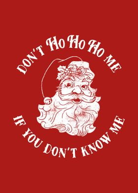 Dont Ho Ho Ho Me If