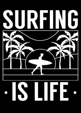 Surfing Is Life