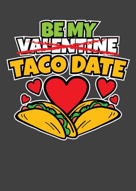 Womens Be My Taco Date