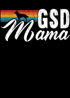 GSD MAMA