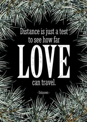 Distance is just a test