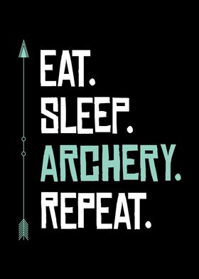 Eat Sleep Archery