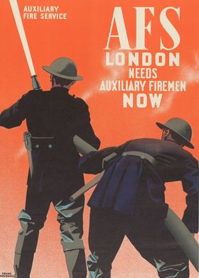 London Needs Firemen WW2