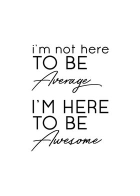 Awesome Quotes Wall Art