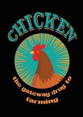 Chicken The Gateaway Drug