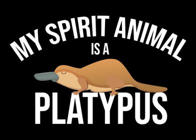 My Spirit Animal Is A Plat