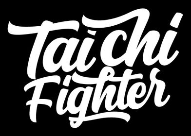 Tai Chi Fighter