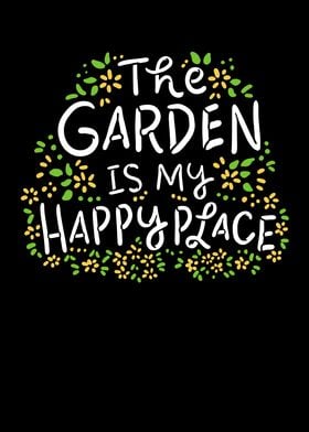 The Garden Is My Happy