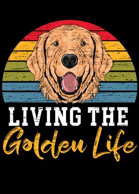 Living The Golden Life