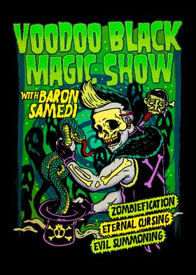 Voodoo Black Magic Show