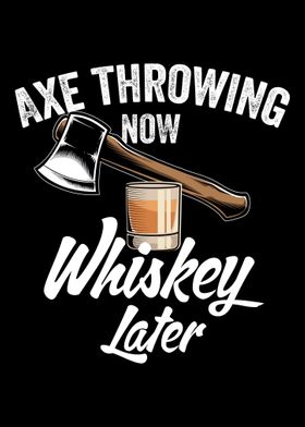 Axe Throwing Now Whiskey L