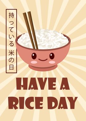 Have A Rice Day Kawaii