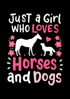 Horses and Dogs