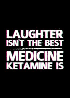 Ketamine Medicine Gifts