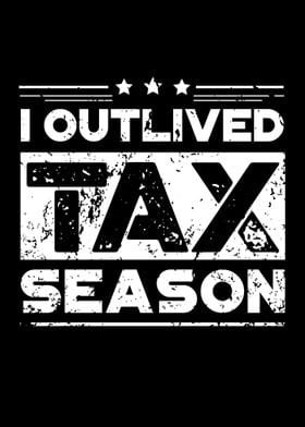 I Outlived Tax Season