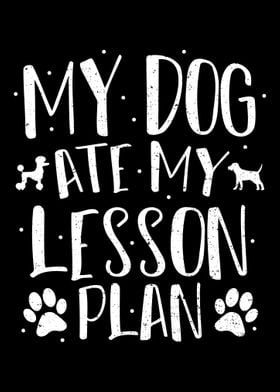 My Dog Ate My Lesson Plan