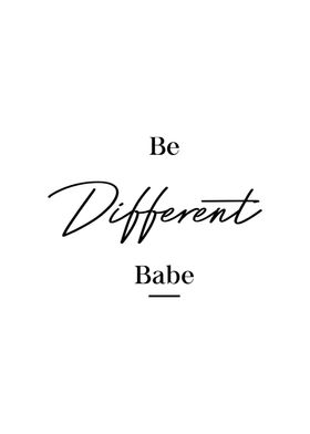 Be Different BABE Home Art