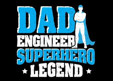 Dad Engineer Superhero Leg