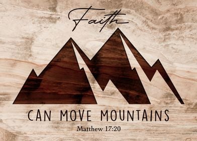 Faith can move mountains