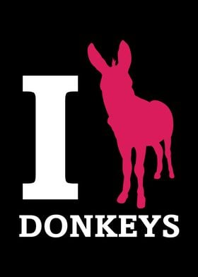 I Love Donkeys