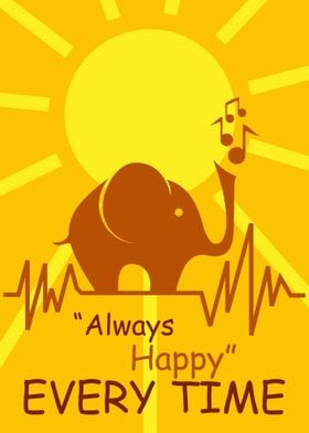 Elephant Always  Happy