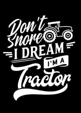 I dream Im a Tractor