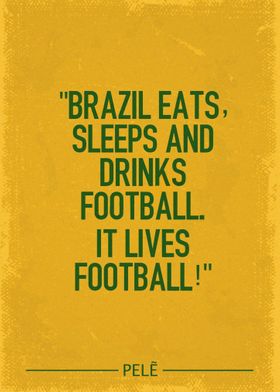 Pele Brazil quote