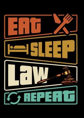 Eat Sleep Law Repeat