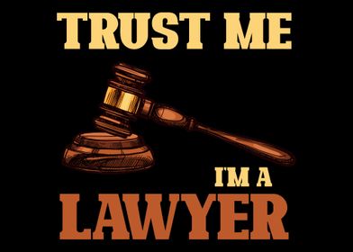 Trust Me Im A Lawyer Law