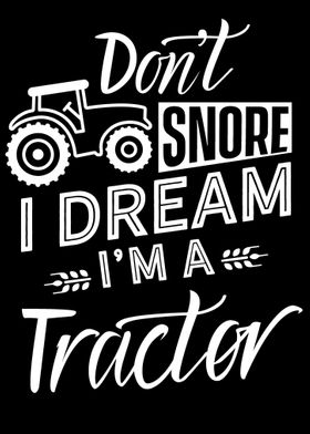 I dream Im a Tractor