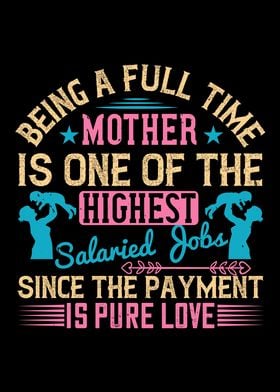 Being a Full Time Mother