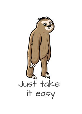 Sloth Just Take It Easy