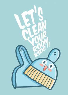Clean Your Room