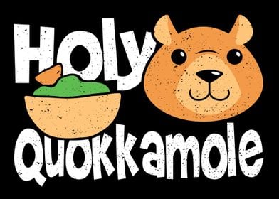 Holy Quokkamole