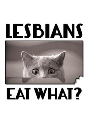 Lesbians Eat What