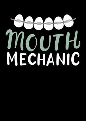 Mouth Mechanic