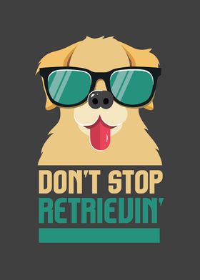 Dont Stop Retrieving Retro