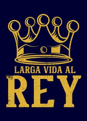 Larga Vida Al Rey