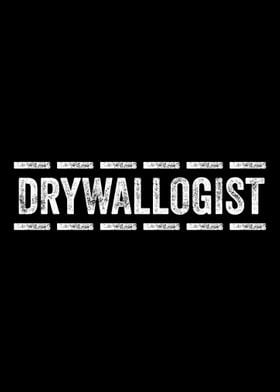 Drywaller Drywallogist Dry