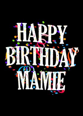 Happy Birthday Mamie