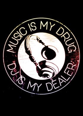 Music is My Drug 