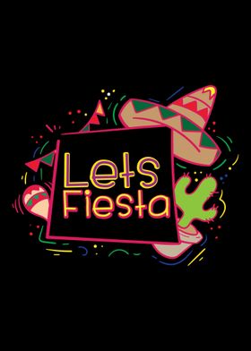 Lets Fiesta Cinco De Mayo 