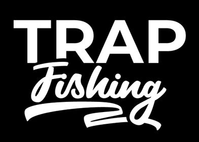 Trap Fishing