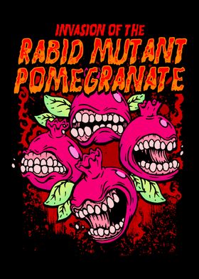 Rabid Mutant Pomegranate