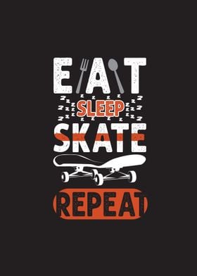 Eat Sleep Skate